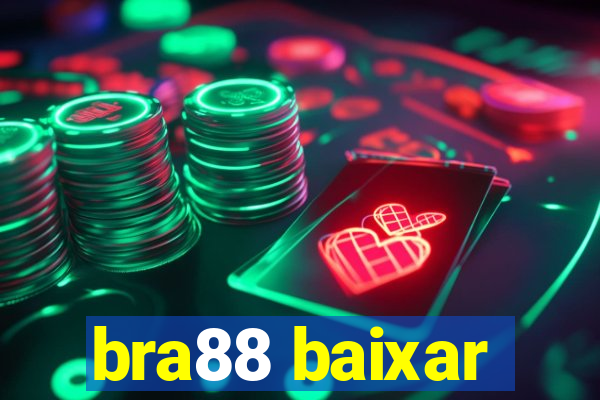 bra88 baixar